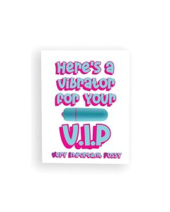 Here's A Vibrator for Your V.I.P Naughty Greeting Card w/Rock Candy Vibrator & Towelettes